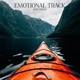 Emotional Track Single