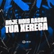 Hoje Nois Rasga Tua Xereca Single