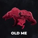 Old Me Single