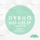 Kiss Kiss Remixes feat Wara Ganre