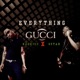 Everything Gucci feat G Starr Single
