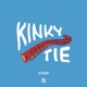 Kinky Tie Single