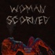 Woman Scorned