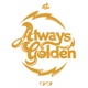 Always Golden Single