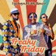 Freaky Friday feat Eddy Kenzo Single