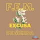 Excusa De Merda Single