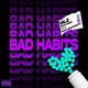 Bad Habits feat Nikki Montana T Y Single