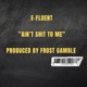 Ain t Shit To Me Single