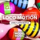 Loco Motion Lively Latin Bustle