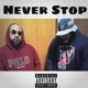 Never Stop feat Dio Gin Single