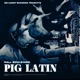 Pig Latin Single