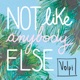 Not Like Anybody Else Single