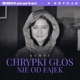 chrypki głos nie od fajek Single
