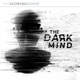 The Dark Mind