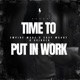Time to Put in Work Single