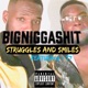 Struggles and Smiles feat T7 King Oompa BNS Single