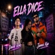 ELLA DICE Single
