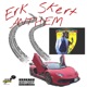 Erk Skert Anthem feat Bucky Str8 Drop Swann Beatman Single