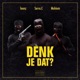 Denk Je Dat feat Loonz Mohiem Single