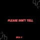 Please Don t Tell Single
