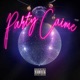 PARTY CAIME Single