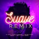 Suave Remix Single