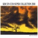 Kim Jun CCM Super Collection 2010