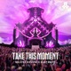 Take This Moment Single