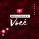 Minha Brisa É Você Single