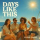 Days Like This Single