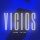Vicios Single