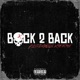Back 2 Back Radio Edit feat Tek35 Single