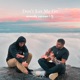 Don t Let Me Go Acoustic Version Single