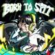 Born to Spit Single