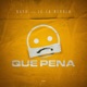 Que Pena Single