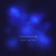 You Know feat Hatter Single
