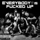Everybody Is F d Up Single
