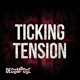 Ticking Tension