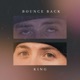 Bounce Back King Single