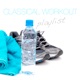 Classical Workout Playlist