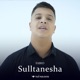 Sulltanesha Single
