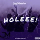 Holeee Single