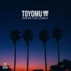 Toyomu Single
