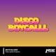 DISCO BOYCALL feat IYANZ Single