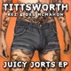 Juicy Jorts EP