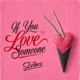 If You Love Someone Single
