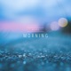 Morning Single