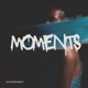 Moments Single