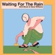 Waiting For the Rain feat Dana Williams Single