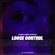 Loose Control Single